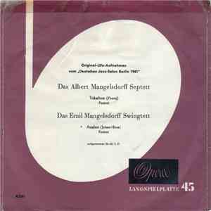 Das Albert Mangelsdorff Septett, Das Emil Mangelsdorff Swingtett - "Deutscher Jazz-Salon Berlin 1961"
