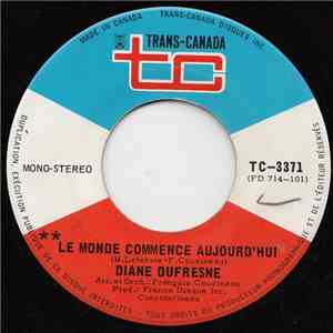 Diane Dufresne - Le Monde Commence Aujourd'Hui