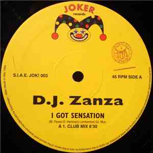 D.J. Zanza - I Got Sensation