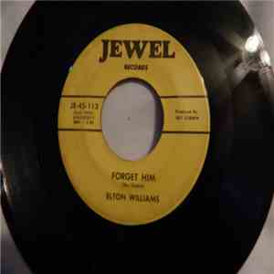 Elton Williams - Forget Him / Nashville Bum