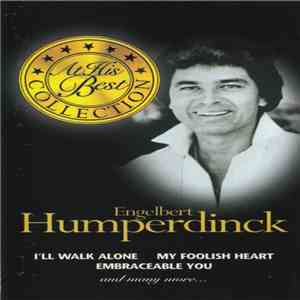 Engelbert Humperdinck - At His Best Collection