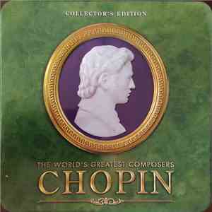 Frédéric Chopin - The World's Greatest Composers Chopin