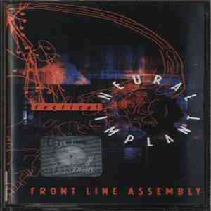 Front Line Assembly - Tactical Neural Implant