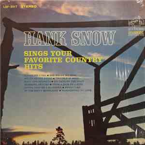 Hank Snow - Hank Snow Sings Your Favorite Country Hits