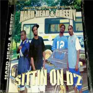 Hard Head & Greedy - Sittin On D'Z