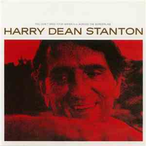 Harry Dean Stanton - You Don't Miss Your Water