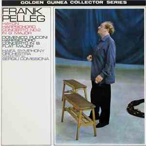 Haydn / Domenico Puccini, Frank Pelleg, Haifa Symphony Orchestra Conducted By Sergiu Comissiona - Harpsichord Concerto No. 2 In G Major / Harpsichord Concerto In B Flat Major