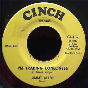 Jimmy Allen  - I'm Trading Loneliness For Happiness / At The D. J. Convention