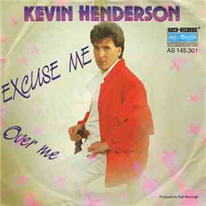 Kevin Henderson - Excuse Me