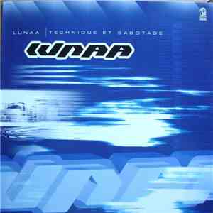 Lunaa - Technique Et Sabotage
