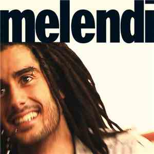 Melendi - Sin Noticias De Holanda