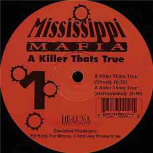 Mississippi Mafia - A Killer That's True / Mississippi Murder