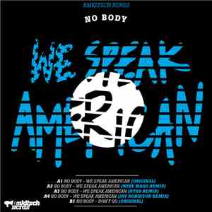 No Body  - We Speak American