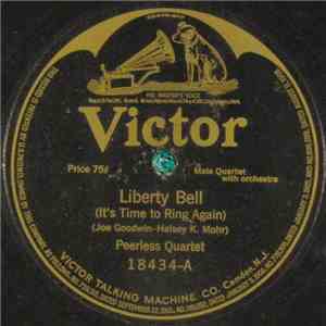 Peerless Quartet / Shannon Four - Liberty Bell (It's Time To Ring Again) / There Is A Service Flag Flying At Our House