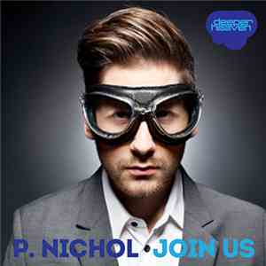 P.Nichol - Join Us