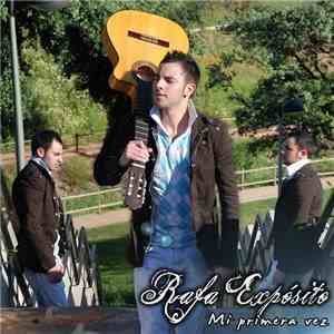 Rafa Expósito - Mi Primera Vez