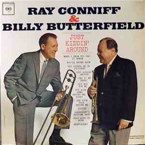 Ray Conniff & Billy Butterfield - Just Kiddin' Around