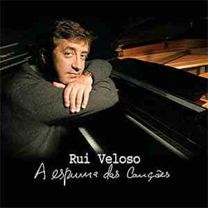 Rui Veloso - A Espuma Das Canções