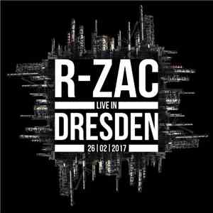 R-Zac - Live In Dresden 26.02.17