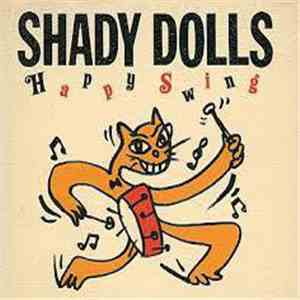 Shady Dolls - Happy Swing