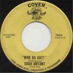 Soda Bryant - Battle Of Fort Donelson / Who Do Dat!