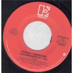 Stanley Turrentine - Concentrate On You