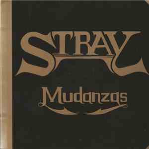 Stray - Mudanzas