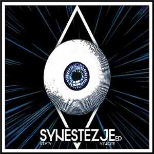Szyty, Vencite - Synestezje EP