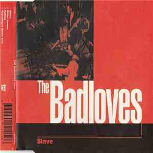 The Badloves - Slave