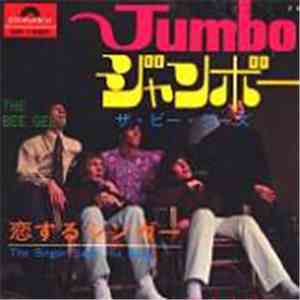 The Bee Gees - Jumbo / The Singer Sang His Song