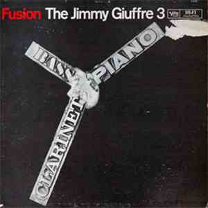 The Jimmy Giuffre 3 - Fusion