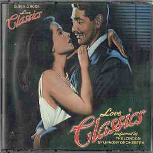 The London Symphony Orchestra - Love Classics