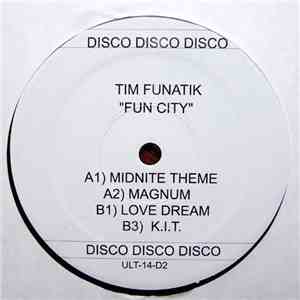 Tim Funatik - Fun City
