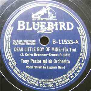 Tony Pastor And His Orchestra - Dear Little Boy Of Mine / Tell It To A Star