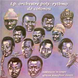 T.P. Orchestre Poly-Rythmo De Cotonou - Reminiscin' In Tempo