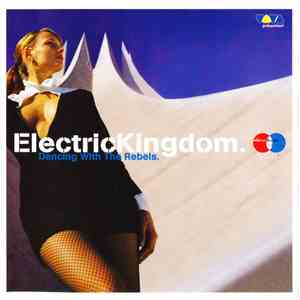 Various - ElectricKingdom. - Dancing With The Rebels.
