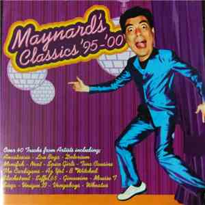 Various - Maynard's Classics '95 - '00