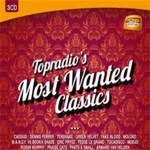 Various - Topradio's Most Wanted Classics