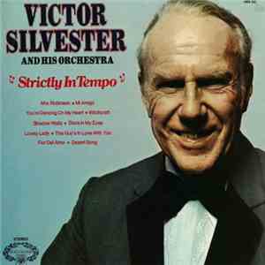 Victor Silvester And His Orchestra - Strictly In Tempo