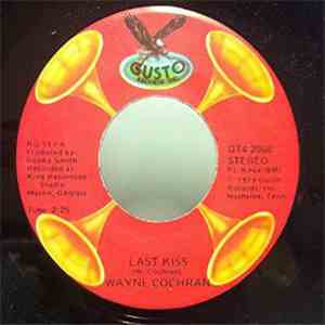Wayne Cochran - Last Kiss/C.C. Rider