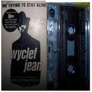 Wyclef Jean Featuring Refugee Allstars - We Trying To Stay Alive