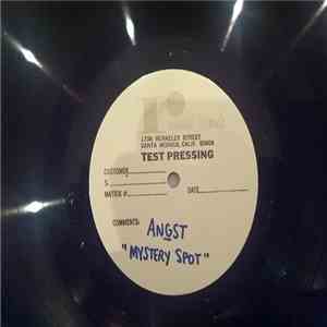 Angst  - Mystery Spot