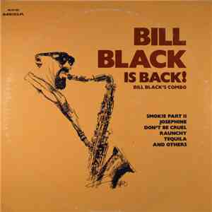 Bill Black's Combo - Bill Black Is Back!
