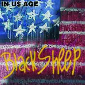 Black Sheep - In U$ Age