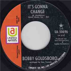 Bobby Goldsboro - It's Gonna Change / Down On The Bayou