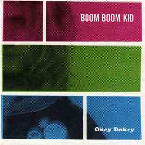 Boom Boom Kid - Okey Dokey