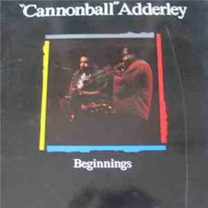 "Cannonball" Adderley - Beginnings
