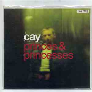 Cay  - Princes & Princesses