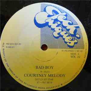 Courtney Melody / Lizard - Bad Boy / A Fi Fly Out