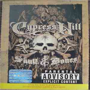 Cypress Hill - Skull & Bones